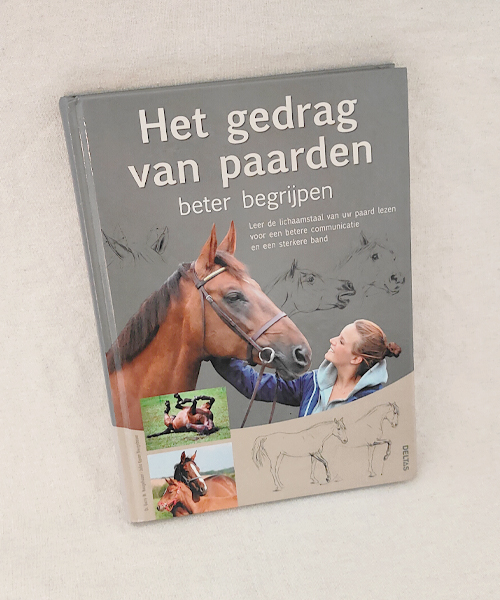 Tweedehands boek Het gedrag van paarden beter begrijpen geschreven door Gerry M. Neugebauer & Julia Karen Neugebauer